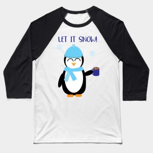 Let it Snow, Cute Winter Penguin with hot cocoa Baseball T-Shirt